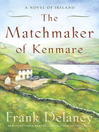Cover image for The Matchmaker of Kenmare